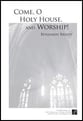 Come O Holy House and Worship Organ sheet music cover